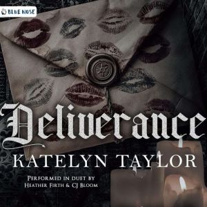 Deliverance, Katelyn Taylor