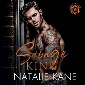 Savage King, Natalie Kane