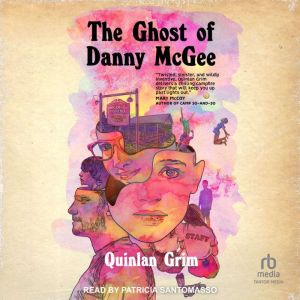 The Ghost of Danny McGee, Quinlan Grim