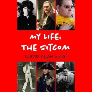 My Life: The Sitcom: Second Edition
