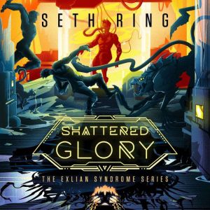 Shattered Glory, Seth Ring