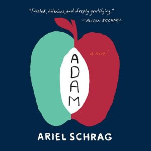 Adam, Ariel Schrag