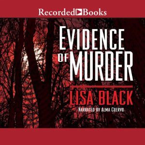 Evidence of Murder, Lisa Black