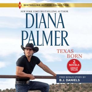 Texas Born  Smokin SixShooter, Diana Palmer
