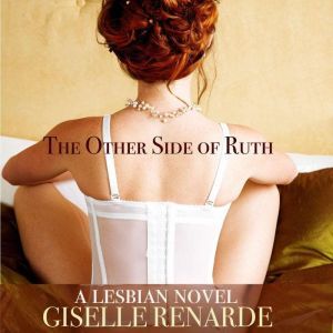 The Other Side of Ruth, Giselle Renarde
