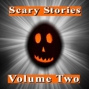 Scary Stories Volume Two, Various