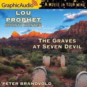 The Graves at Seven Devils, Peter Brandvold