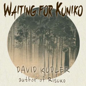 Waiting for Kuniko: An Unexpected Encounter