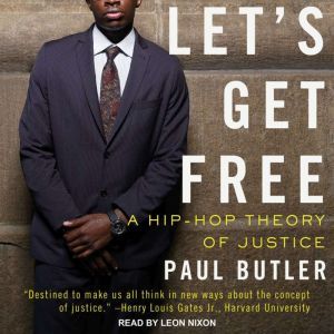 Lets Get Free, Paul Butler