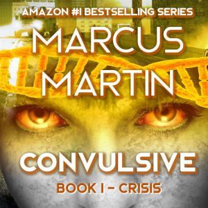 Crisis: Convulsive Part 1