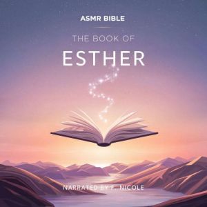 The Book of Esther ASMR, The Bible