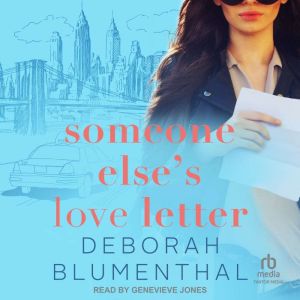 Someone Elses Love Letter, Deborah Blumenthal