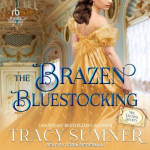 The Brazen Bluestocking, Tracy Sumner