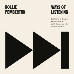 Ways of Listening, Rollie Pemberton