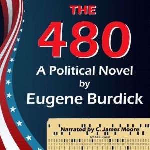 The 480, Eugene Burdick