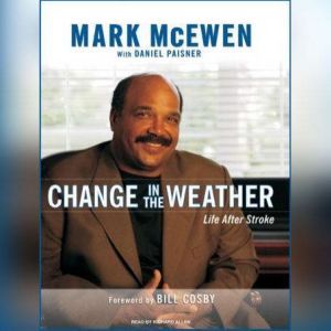 Change in the Weather, Mark McEwen