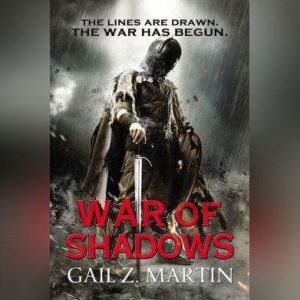 War of Shadows, Gail Z. Martin
