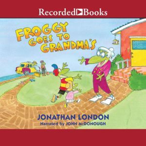 Froggy Goes to Grandmas, Jonathan London