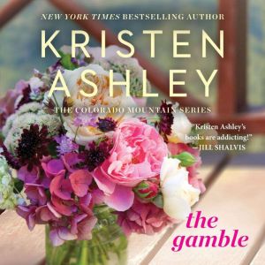 The Gamble, Kristen Ashley