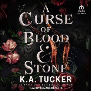 A Curse of Blood  Stone, K. A. Tucker
