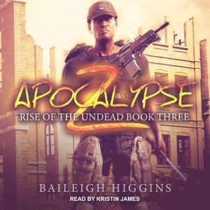 Apocalypse Z, Baileigh Higgins