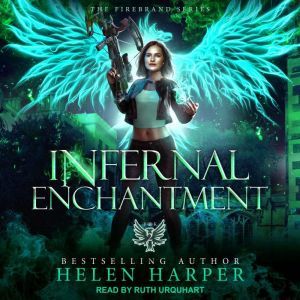 Infernal Enchantment, Helen Harper