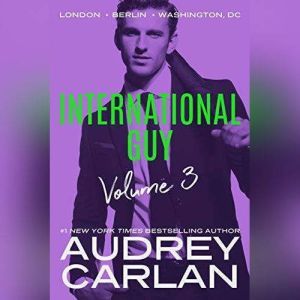 International Guy London, Berlin, Wa..., Audrey Carlan