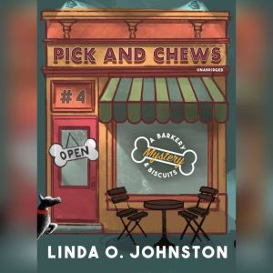 Pick and Chews, Linda O. Johnston
