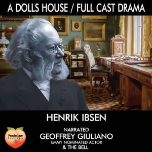 A Dolls House: Full Cast Drama