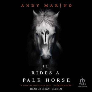 It Rides a Pale Horse, Andy Marino