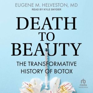 Death to Beauty, Eugene M. Helveston