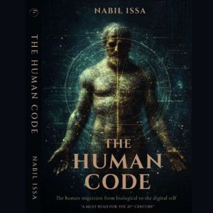 The Human Code, Nabil Issa
