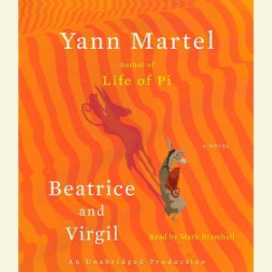 Beatrice and Virgil, Yann Martel