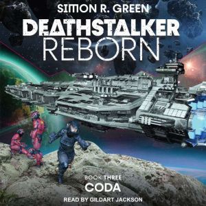 Deathstalker Coda, Simon R. Green
