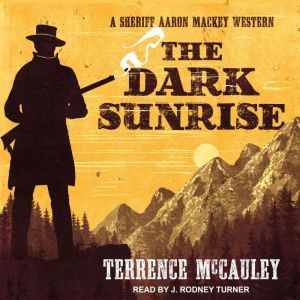 Dark Sunrise, Terrence McCauley