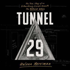 Tunnel 29, Helena Merriman