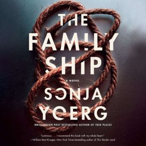 The Family Ship, Sonja Yoerg
