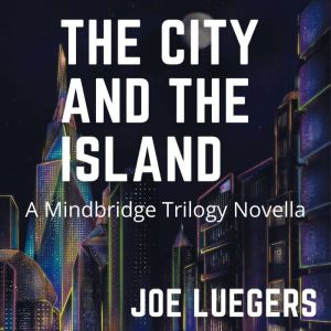 The City and the Island, Joe Luegers