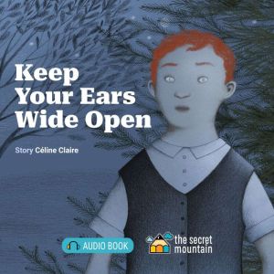 Keep Your Ears Wide Open