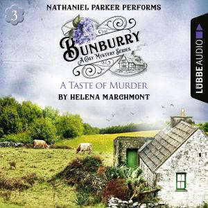 A Taste of Murder Bunburry Countr..., Helena Marchmont