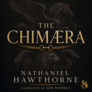 The Chimaera, Nathaniel Hawthorne