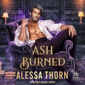 Ash Burned: Greatdrakes book 4