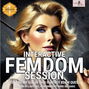 Interactive Femdom Session. You are my Sub in this Fantasy BDSM Quest. Session 1.
