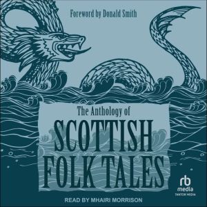 The Anthology of Scottish Folk Tales, Mhairi Morrison