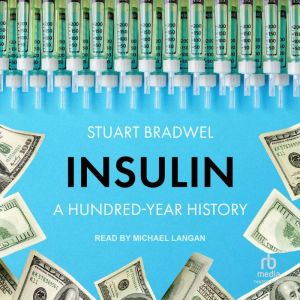Insulin, Stuart Bradwel