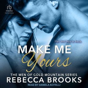 Make Me Yours, Rebecca Brooks