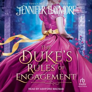 The Dukes Rules of Engagement, Jennifer Haymore