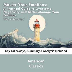 Master Your Emotions A Practical Gui..., American Classics
