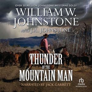 Thunder of the Mountain Man