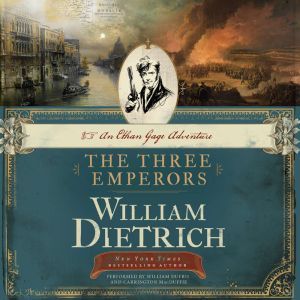 The Three Emperors, William Dietrich
